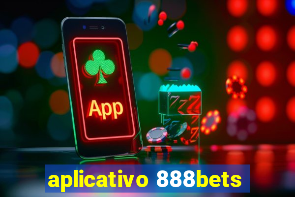 aplicativo 888bets